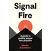 Youthscape Satellites: Signal Fire: A Guide to Putting Prayer Into Practice