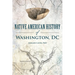 Native American History of Washington, DC