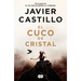 El Cuco de Cristal / The Crystal Cuckoo