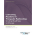Overcoming Reluctance in Therapeutic Relationships: Intervention Manual: Creating Readiness for Change