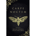 Carpe Noctem