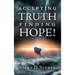 Accepting Truth, Finding Hope!