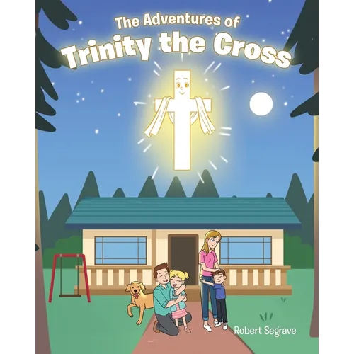 The Adventures of Trinity the Cross