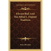 Edward Ball And The Alfred I. Dupont Tradition