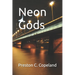 Neon Gods