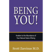 Being YOU!: Awaken to the Abundance of Your Natural State of Being