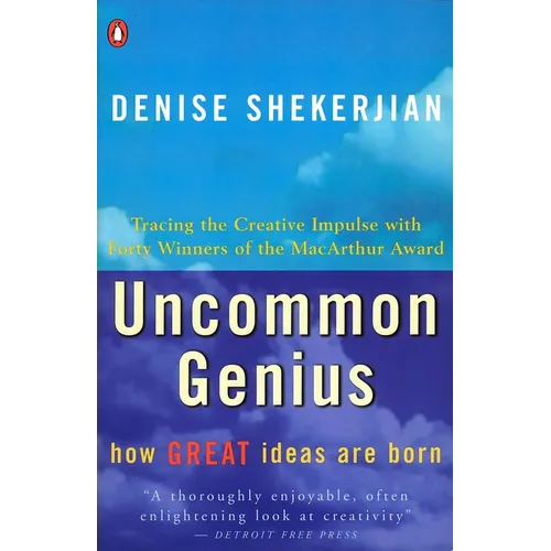 Uncommon Genius: How Great Ideas Are Born