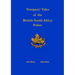 Troopers' Tales of the British South Africa Police
