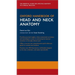 Oxford Handbook of Head and Neck Anatomy