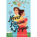 Never Rescue a Rogue
