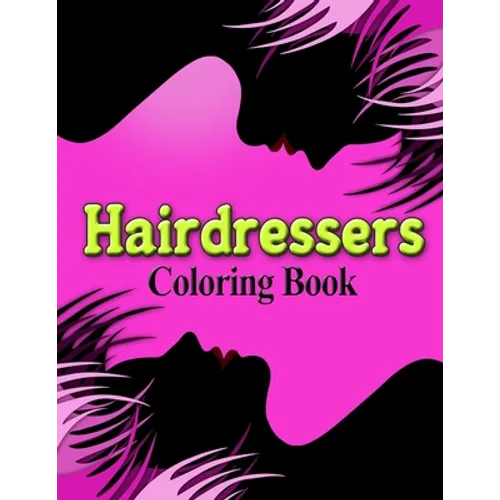 Hairdressers Coloring Book
