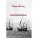 When We Are: A Logical Assessment of Bible Prophecy, the End Times, and the Second Coming of Christ