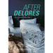 After Delores
