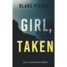 Girl, Taken (An Ella Dark FBI Suspense Thriller-Book 2)