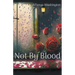Not By Blood