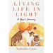Living Life In Light: A Yogi's Journey