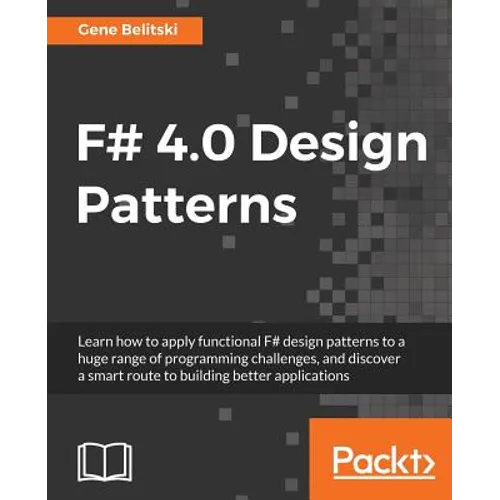 F# 4.0 Design Patterns