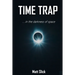 Time Trap