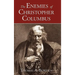The Enemies of Christopher Columbus