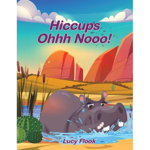 Hiccups - Ohhh Nooo!