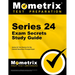 Series 24 Exam Secrets Study Guide: Series 24 Test Review for the General Securities Principal Exam