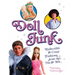 Doll Junk: Collectible and Crazy Fashions from the '70s and '80s
