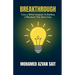 Breakthrough: From a Gifted Computer to Building a Movement That Saves Lives