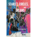 Scarlet, Circles, and Dreams: An Artist's Journey Home