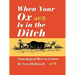 When Your Ox Is in the Ditch. Genealogical How-To Letters