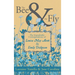 The Bee & the Fly: The Improbable Correspondence of Louisa May Alcott & Emily Dickinson
