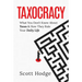 Taxocracy: What You Don't Know about Taxes and How They Rule Your Daily Life