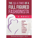 The Life & Times Of A Full Figured Fashionista: When Life Throws You Curves, Flaunt Them!