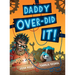 Daddy Over-Did It