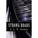 Strong Roads: A Spanish-Shipwreck Survivor in Ancient Hawaii