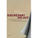 Discrepant Solace: Contemporary Literature and the Work of Consolation
