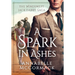 A Spark in Ashes: A Windswept Jack Darby Novel