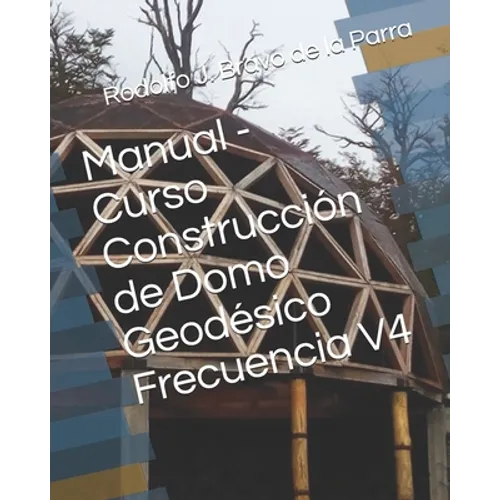 Manual - Curso Construcción de Domo Geodésico Frecuencia V4