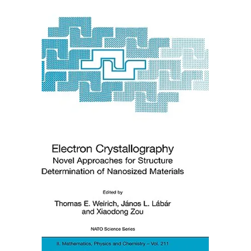 Electron Crystallography: Novel Approaches for Structure Determination of Nanosized Materials