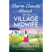 Storm Clouds Ahead for the Village Midwife: A gorgeous romance to escape with