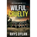 Wilful Cruelty