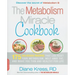 Metabolism Miracle Cookbook: 175 Delicious Meals That Can Reset Your Metabolism, Melt Away Fat, and Make You Thin and Healthy for Life