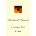 The Devil's Funeral: A Gospel Play