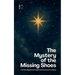 The Mystery of the Missing Shoes And Other Bilingual French-English Christmas Stories for Children