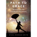 Path to Grace: Reimagining the Civil Rights Movement