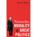 Nietzsche: Morality and Great Politics