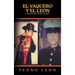 El Vaquero Y El Leon: Compositor Ramon Contreras Interprete