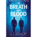 Of Breath and Blood: A Novel of Suspense (Detectives Daniels and Remalla)