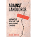 Against Landlords: How to Solve the Housing Crisis