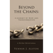 Beyond the Chains: A Journey of Hope and Transformation: A 90-Day Devotional