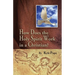 How Does the Holy Spirit Work in a Christian?